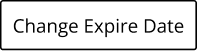 Change Expiry Date Button