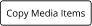 Copy Media Items