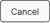 Cancel Button