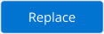Replace Button