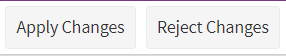Apply / Reject Changes